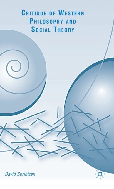 Critique of Western Philosophy and Social Theory