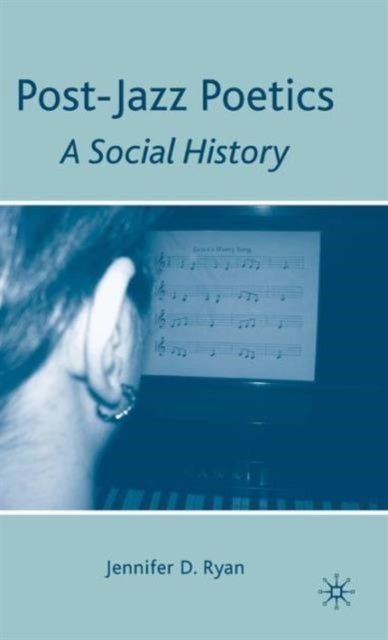 Post-Jazz Poetics - A Social History