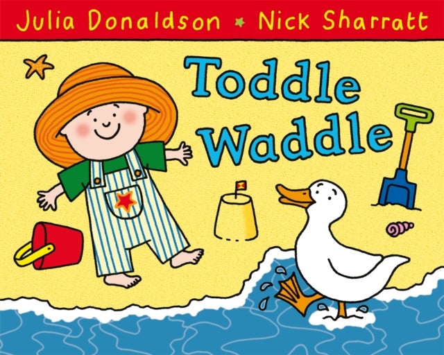 Toddle Waddle - A first book for toddlers who are learning to walk and talk