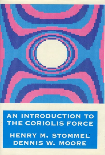 An Introduction to the Coriolis Force
