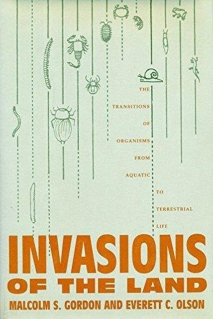 Invasions of the Land - The Transitions of Organisms from Aquatic to Terrestrial Life