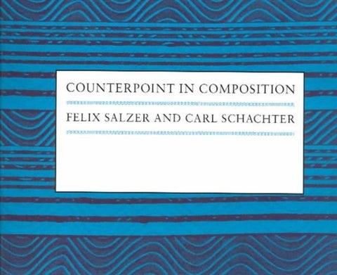 Counterpoint in Composition - The Study of Voice Leading