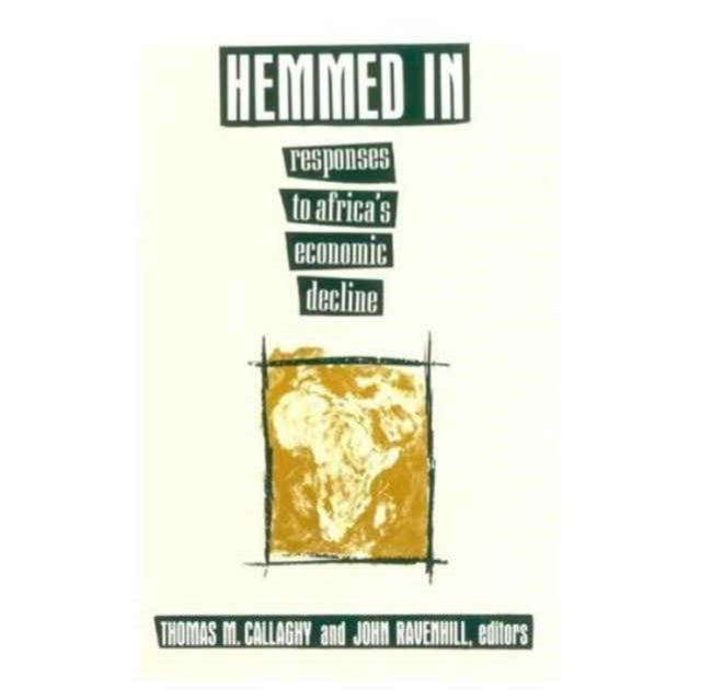 Hemmed In - Responses to Africa's Economic Decline