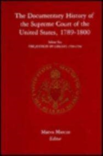 The Documentary History of the Supreme Court of the United States, 1789-1800 - Volume 2
