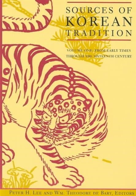 Sources of Korean Tradition - From the Sixteenth to the Twentieth Centuries