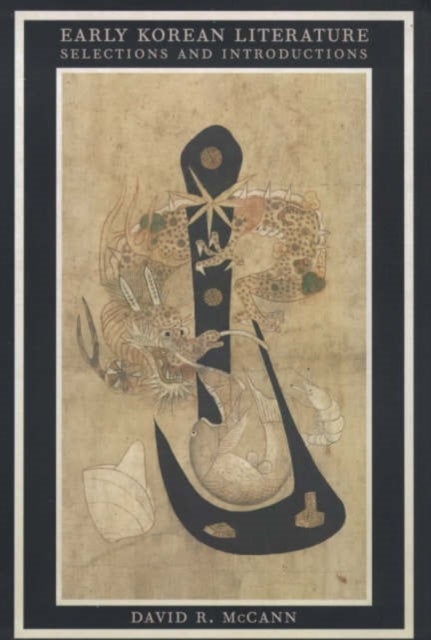 Early Korean Literature - Selections and Introductions
