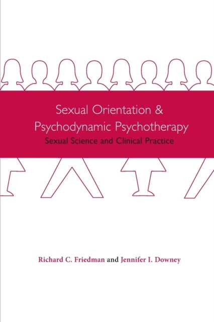 Sexual Orientation and Psychodynamic Psychotherapy - Sexual Science and Clinical Practice