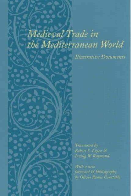Medieval Trade in the Mediterranean World