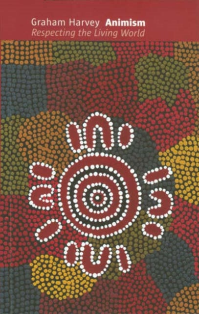 Animism - Respecting the Living World