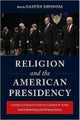 Religion and the American Presidency
