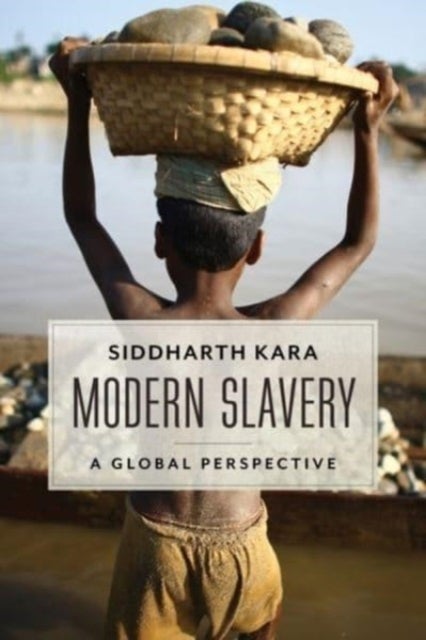 Modern Slavery - A Global Perspective