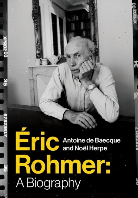 Eric Rohmer - A Biography