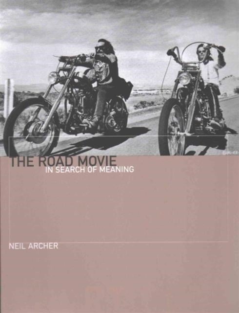The Road Movie - In Search of Meaning