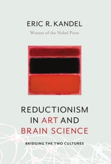 Reductionism in Art and Brain Science - Bridging the Two Cultures