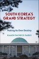 South Korea's Grand Strategy
