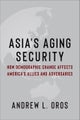 Asia's Aging Security