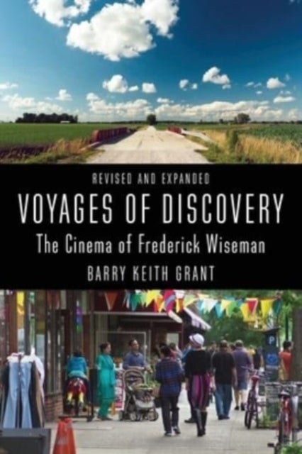 Voyages of Discovery - The Cinema of Frederick Wiseman