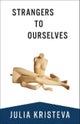 Strangers to Ourselves