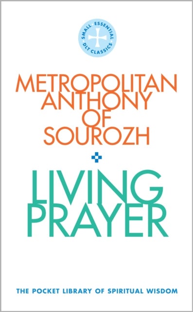 Living Prayer - The Pocket Library of Spiritual Wisdom