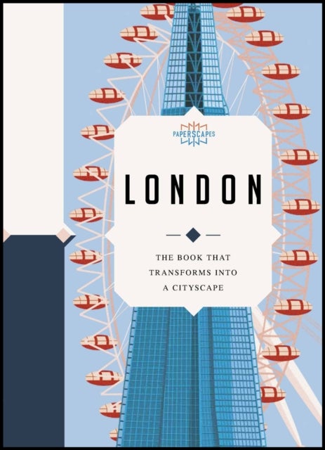 Paperscapes: London - The book that transforms into a cityscape
