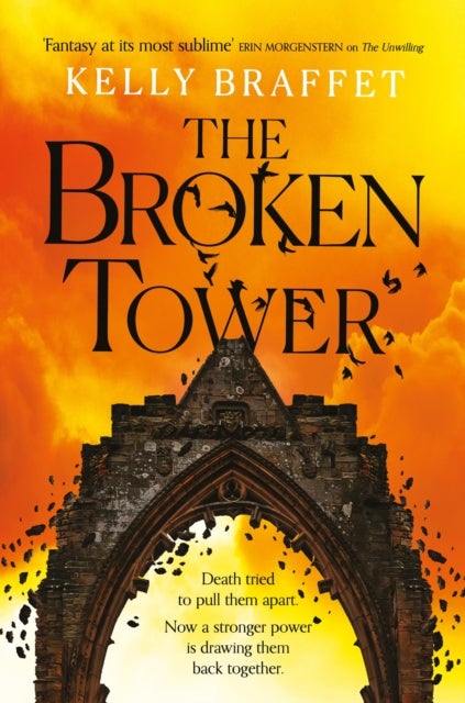 The Broken Tower - Heart-stopping epic fantasy perfect for readers of Leigh Bardugo and Samantha Shannon
