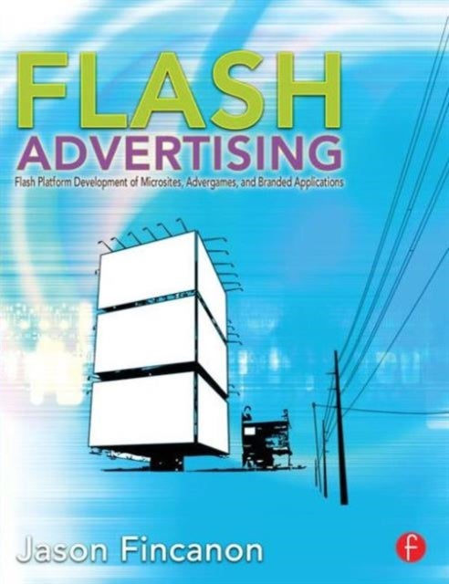 Flash Advertising - Flash Platform Development of Microsites, Advergames and Branded Applications