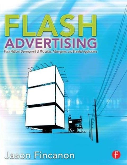 Flash Advertising - Flash Platform Development of Microsites, Advergames and Branded Applications