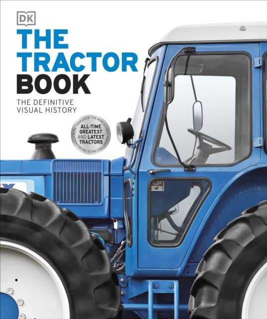 The Tractor Book - The Definitive Visual History