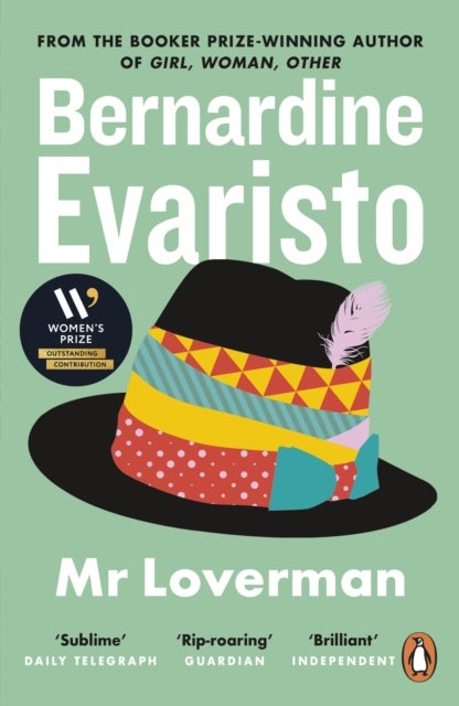 Mr Loverman - From the Booker prize-winning author of Girl, Woman, Other