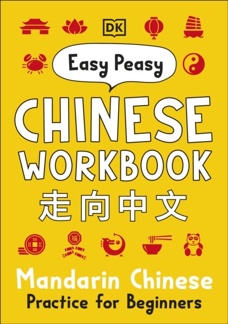 Easy Peasy Chinese Workbook - Mandarin Chinese Practice for Beginners