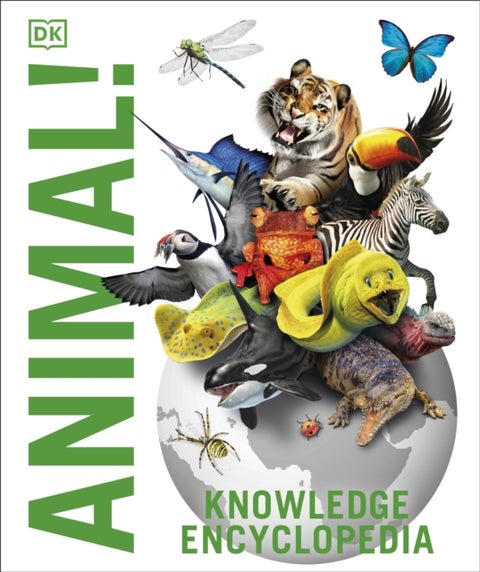 Knowledge Encyclopedia Animal! - The Animal Kingdom as you've Never Seen it Before