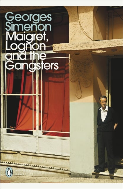 Maigret, Lognon and the Gangsters - Inspector Maigret