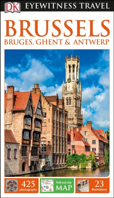 Brussels, Bruges, Ghent & Antwerp, DK Eyewitness T