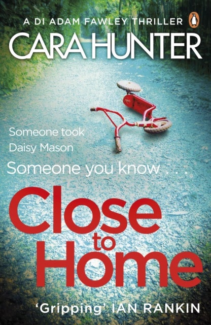 Close to Home - The 'impossible to put down' Richard & Judy Book Club thriller pick 2018