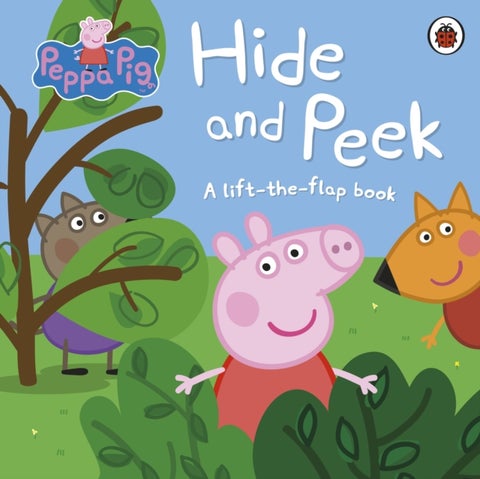 Peppa Pig: Hide and Peek - A Lift-the-Flap Book