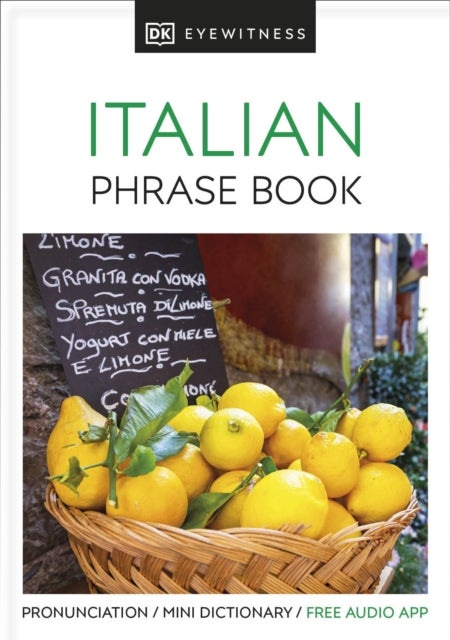 Eyewitness Travel Phrase Book Italian - Essential Reference for Every Traveller