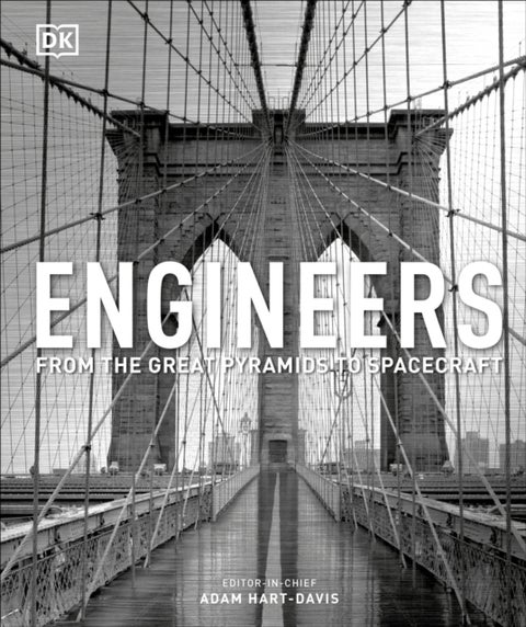 Engineers - From the Great Pyramids to Spacecraft