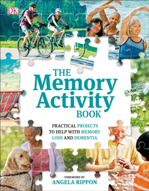 The Memory Activity Book - Practical Projects to Help with Memory Loss and Dementia