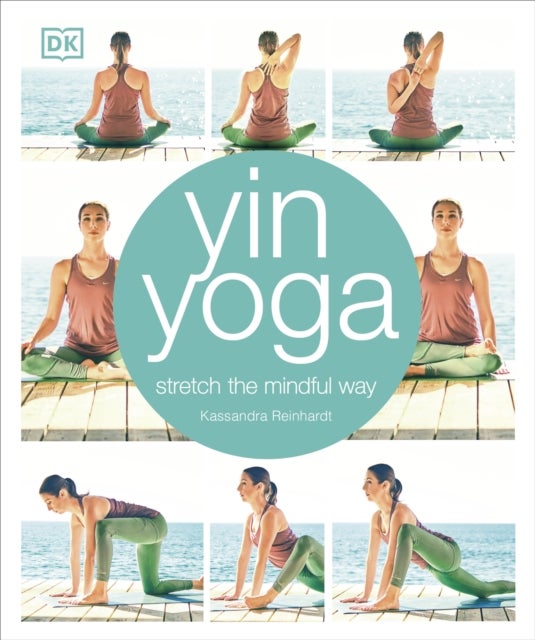 Yin Yoga - Stretch the mindful way