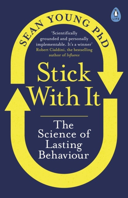 Stick with It - The Science of Lasting Behaviour