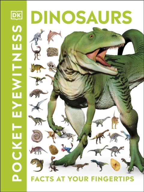 Pocket Eyewitness Dinosaurs - Facts at Your Fingertips