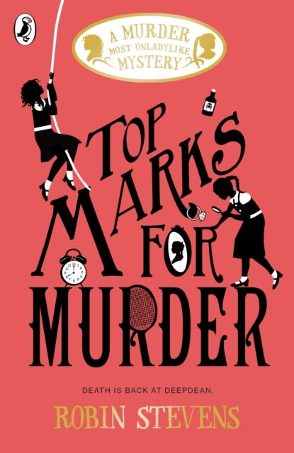 Top Marks For Murder - A Murder Most Unladylike Mystery