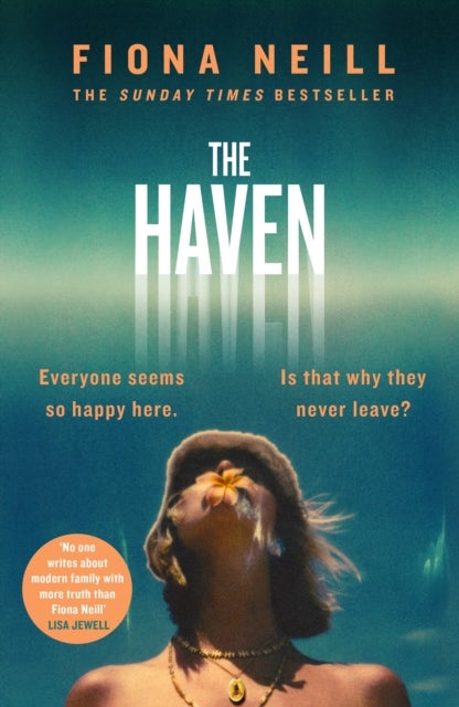 The Haven - A brand-new psychological drama from the Sunday Times bestselling author