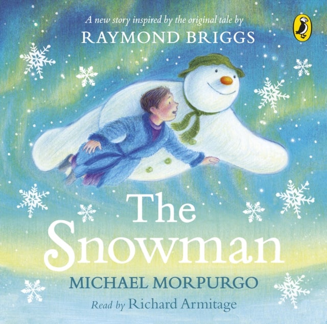 The Snowman - Inspired by the original story by Raymond Briggs