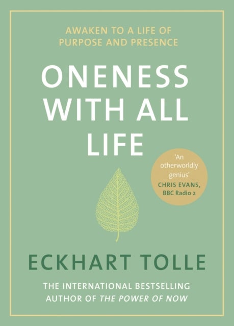 Oneness With All Life - Find your inner peace with the international bestselling author of A New Earth & The Power of Now