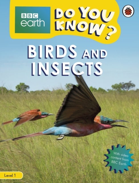 Do You Know? Level 1 ¿ BBC Earth Birds and Insects