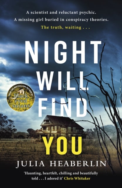 Night Will Find You - The spine-tingling new thriller from the bestselling author of Black-Eyed Susans