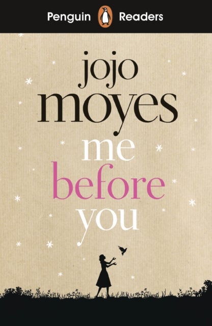 Penguin Readers Level 4: Me Before You (ELT Graded Reader) - Abridged Edition