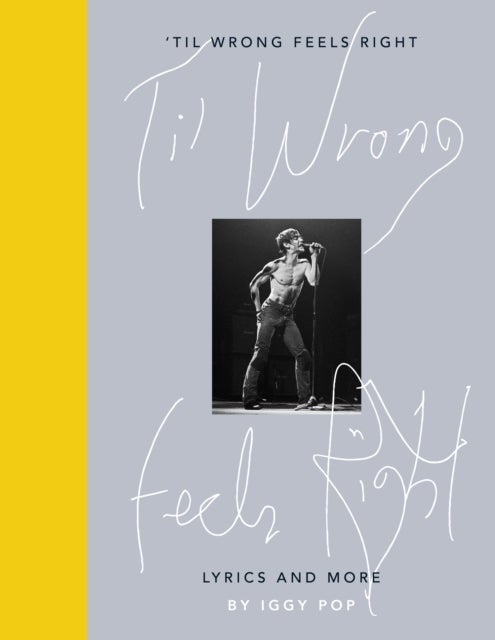'Til Wrong Feels Right - Lyrics and More