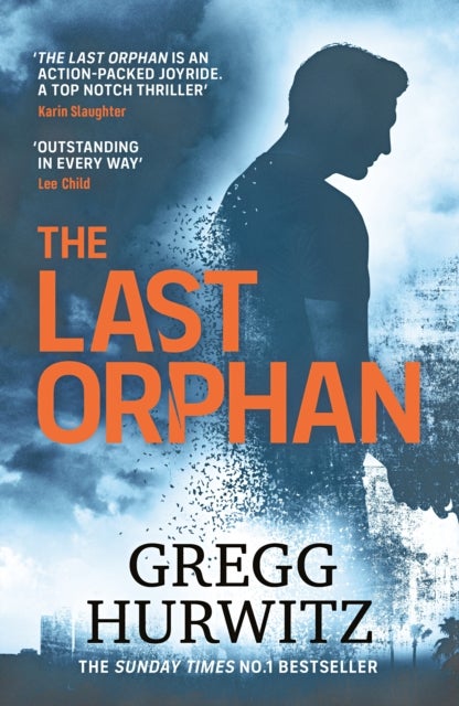 The Last Orphan - The thrilling new instalment in the Sunday Times bestselling series